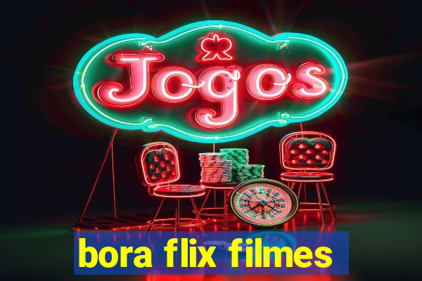 bora flix filmes